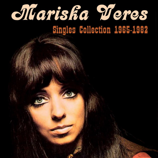 Mariska Veres — Singles Collection 1965-1982 (Netherlands, Pop Rock)